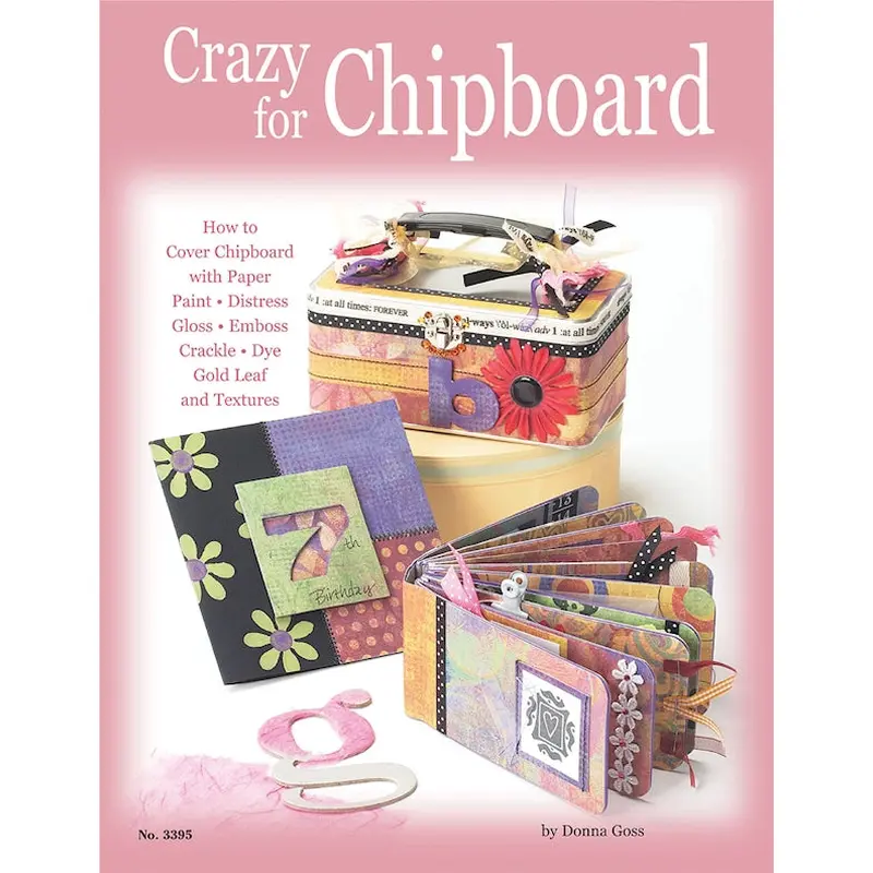 Crazy for Chipboard
