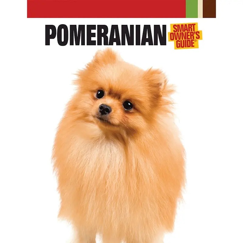 Pomeranian: Smart Owners Guide