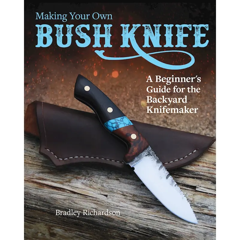 Making Your Own Bush Knife