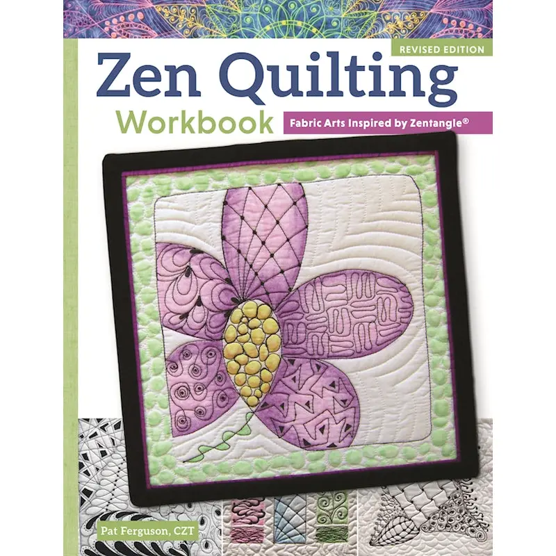 Zen Quilting Workbook, Revised Edition