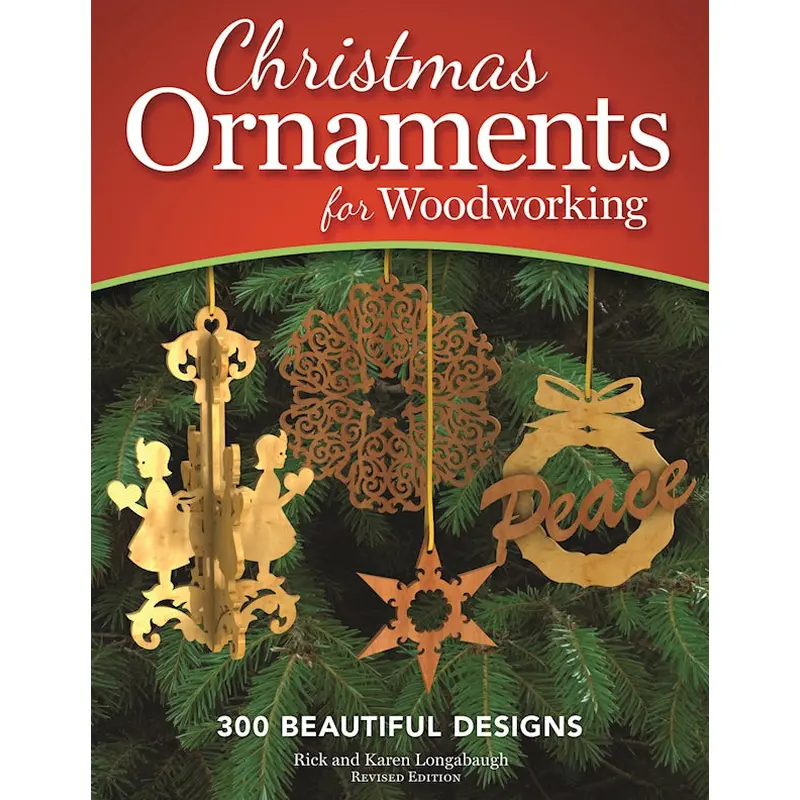 Christmas Ornaments for Woodworking, Revised Edition